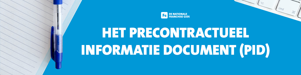 Het Precontractueel Informatie Document (PID)